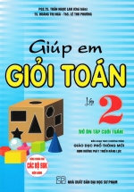 Giúp Em Giỏi Toán 2 - Vở Ôn Tập Cuối Tuần (Biên Soạn Theo Chương Trình Giáo Dục Phổ Thông Mới)
