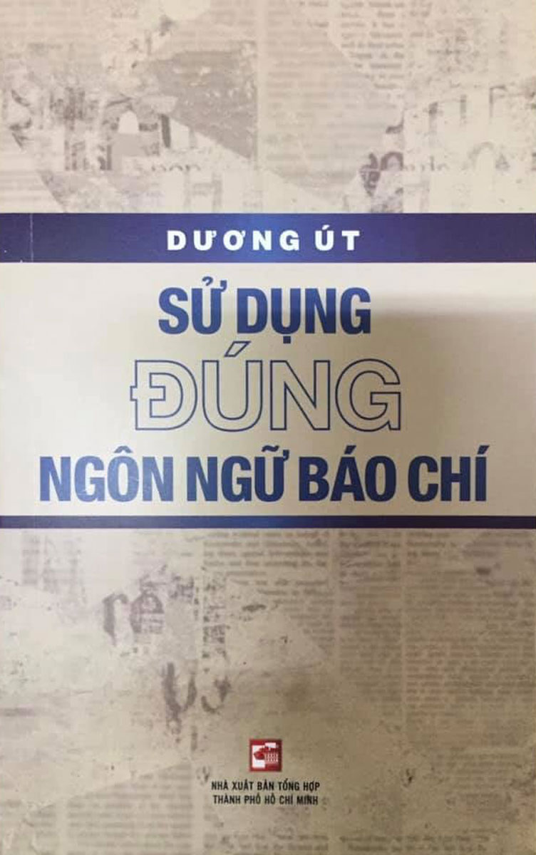 Sử Dụng Đúng Ngôn Ngữ Báo Chí