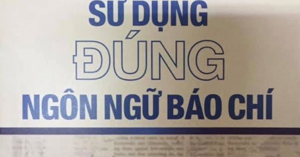 Sử Dụng Đúng Ngôn Ngữ Báo Chí