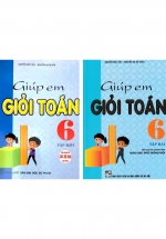 Combo Giúp Em Giỏi Toán 6 - Tập 1+2 (Theo Chương Trình Giáo Dục Phổ Thông Mới)