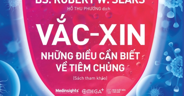 Vắc-Xin Những Điều Cần Biết Về Tiêm Chủng