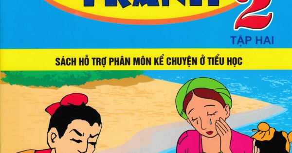 Kể Chuyện Theo Tranh Lớp 2 - Tập 2 (Sách Hỗ Trợ Phân Môn Kể Chuyện Ở Tiểu Học)