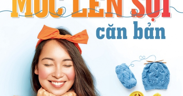 Kỹ Thuật Móc Len Sợi Căn Bản