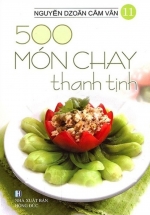  500 Món Chay Thanh Tịnh - Tập 11