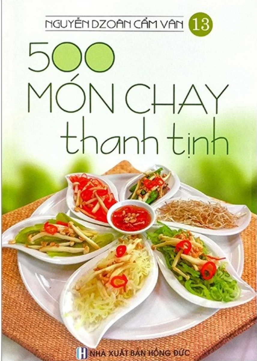 500 Món Chay Thanh Tịnh - Tập 13