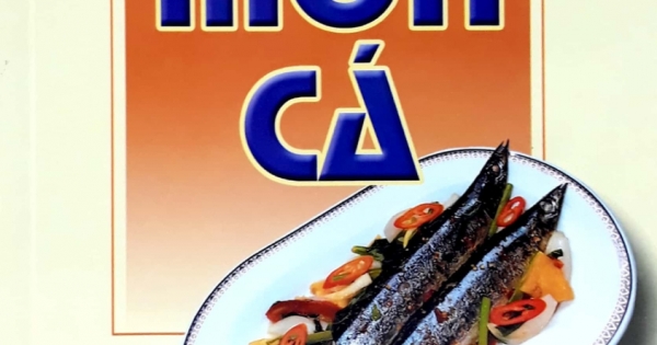 60 Món Ăn Được Ưa Thích - Món Cá