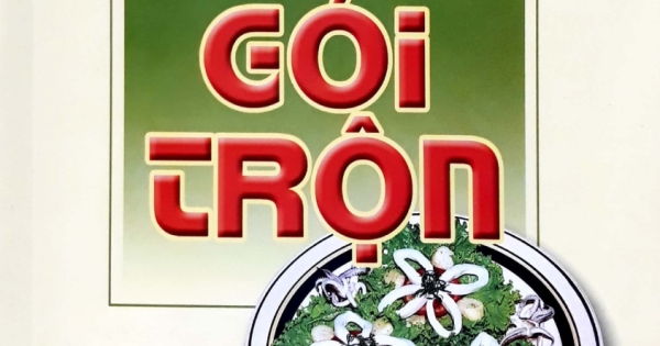 60 Món Ăn Được Ưa Thích - Món Gỏi Trộn