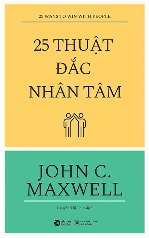 25 Thuật Đắc Nhân Tâm 