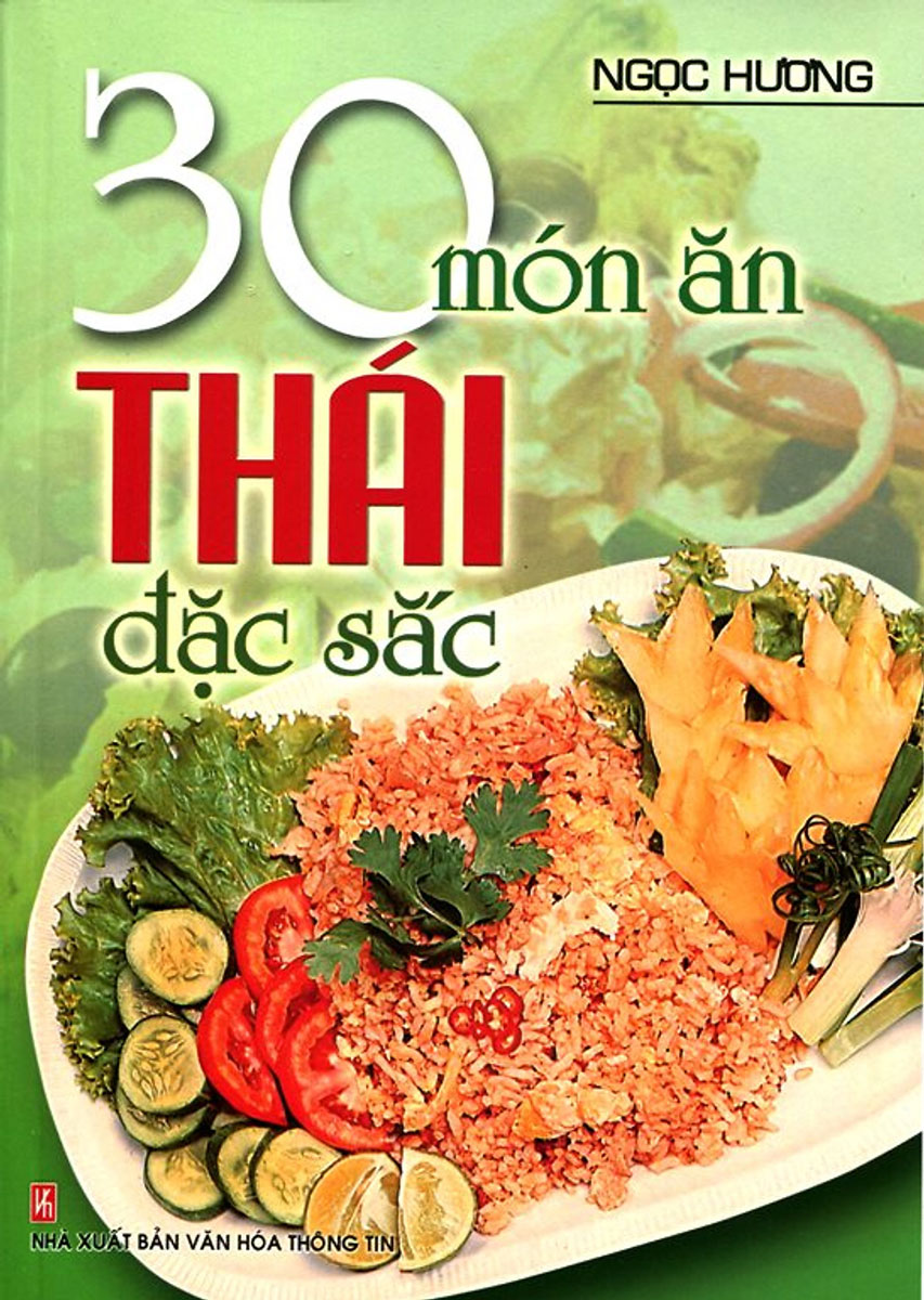 30 Món Ăn Thái Đặc Sắc
