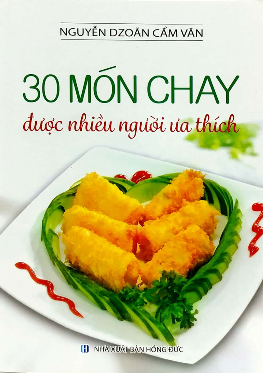 30 Món Chay Được Nhiều Người Ưa Thích