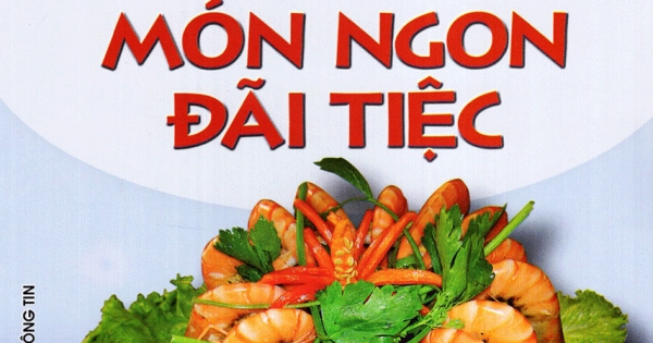 30 Món Ngon Đãi Tiệc