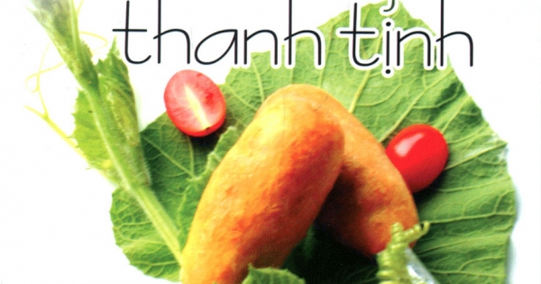 500 Món Chay Thanh Tịnh - Tập 1