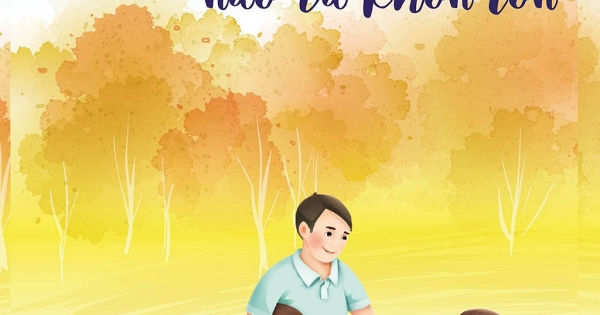 Cùng Nắm Tay Cha Nào Ta Khôn Lớn