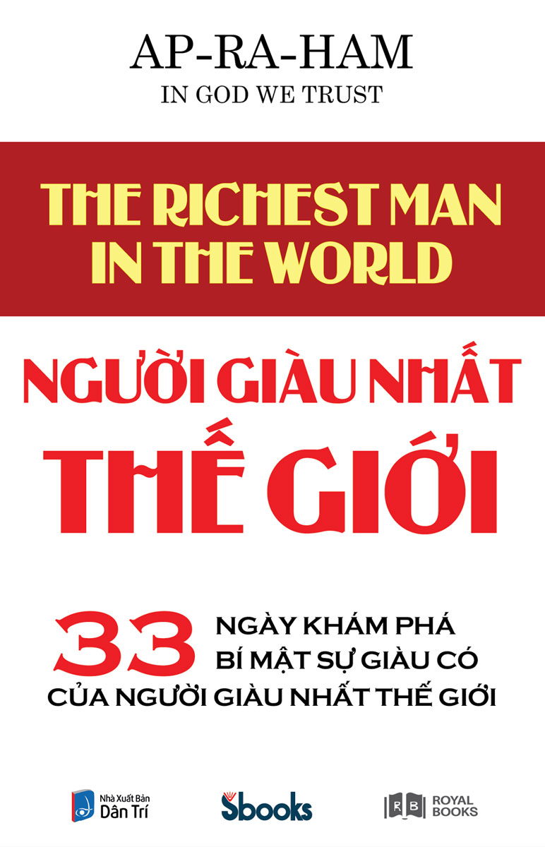 Người giàu nhất thế giới - 33 ngày khám phá bí mật của người giàu nhất thế giới