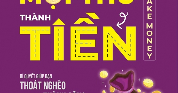 Biến Mọi Thứ Thành Tiền - Make Money