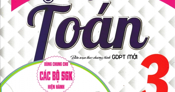 Vở Luyện Toán Lớp 3 - Tập 1 (Dùng Chung Cho Các Bộ SGK Hiện Hành)