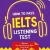 How To Pass Ielts Listening Test