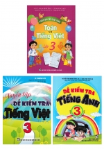 Combo Đề Kiểm Tra Toán - Tiếng Việt - Tiếng Anh Lớp 3 (Bộ 3 Cuốn)