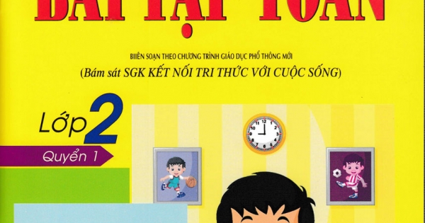 Vở Ô Li Bài Tập Toán Lớp 2 - Quyển 1 (Bám Sát SGK Kết Nối Tri Thức Với Cuộc Sống)