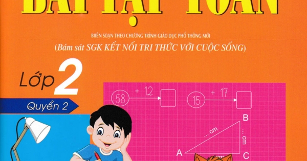Vở Ô Li Bài Tập Toán Lớp 2 - Quyển 2 (Bám Sát SGK Kết Nối Tri Thức Với Cuộc Sống)