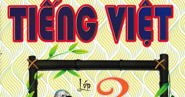 Giúp Em Học Giỏi Từ Và Câu Tiếng Việt Lớp 2 (Theo Chương Trình Giáo Dục Phổ Thông Mới)