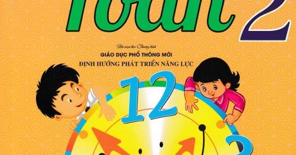 Em học Toán 2 (Theo Chương Trình Giáo Dục Phổ Thông Mới Định Hướng Phát Triển Năng Lực)
