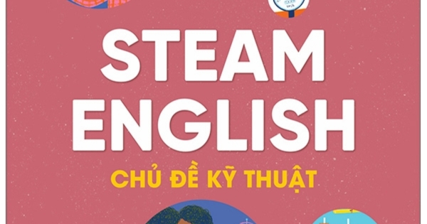 Steam English - Chủ Đề Kỹ Thuật