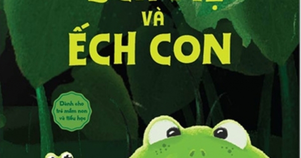 Học Toán Qua Truyện Ngụ Ngôn - Ếch Mẹ Và Ếch Con