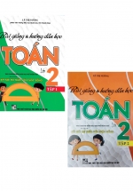 Combo Sách Bài Giảng Và Hướng Dẫn Học Toán 2 (Bám Sát SGK Kết Nối Tri Thức Với Cuộc Sống) (Bộ 2 Cuốn)