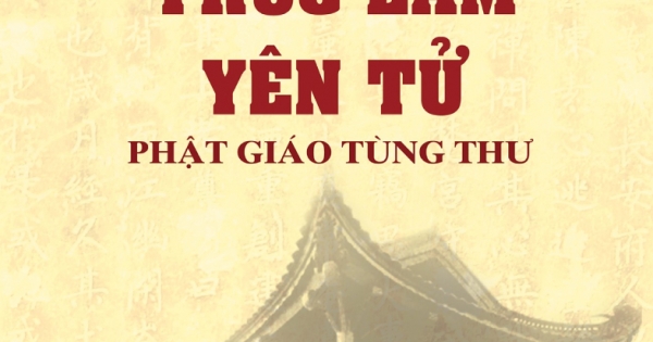 Trúc Lâm Yên Tử - Phật Giáo Tùng Thư