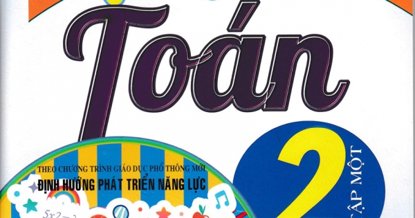 Vở Luyện Toán Lớp 2 - Tập 1 (Biên Soạn Theo Chương Trình Giáo Dục Phổ Thông Mới)