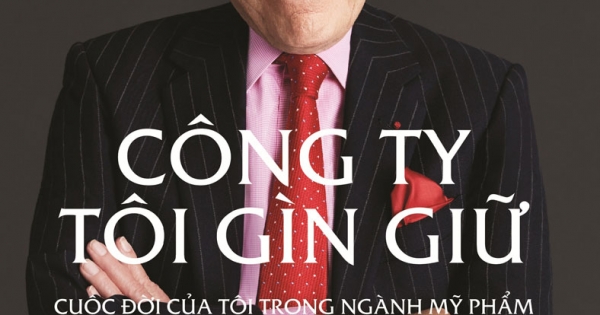 Công Ty Tôi Gìn Giữ - Cuộc Đời Của Tôi Trong Ngành Mỹ Phẩm