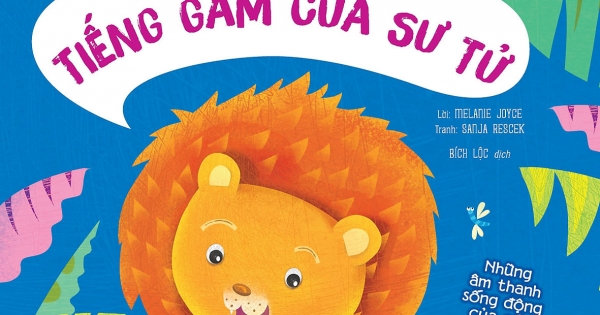 Cuốn Sách Đầu Tiên Của Bé - Roar Roar Roaring - Tiếng Gầm Của Sư Tử