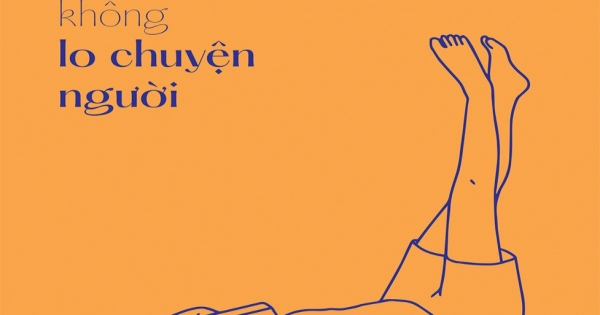 Chỉ Lo Chuyện Mình, Không Lo Chuyện Người