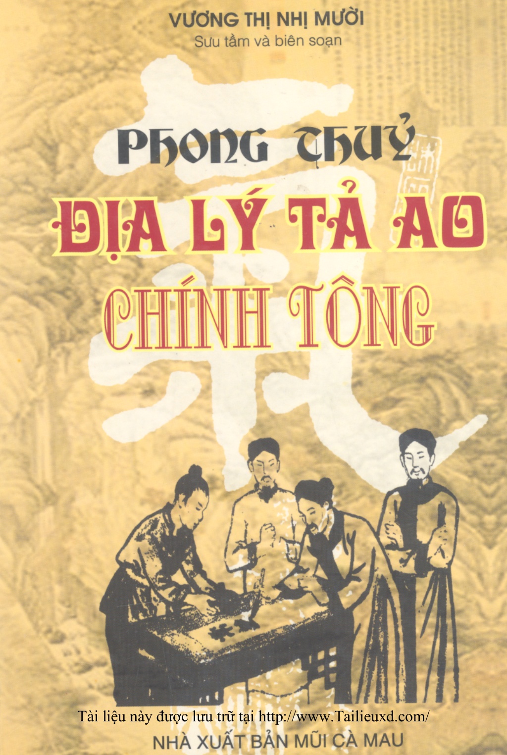 Phong Thủy Địa Lý Tả Ao - Tập 1: Chính Tông 