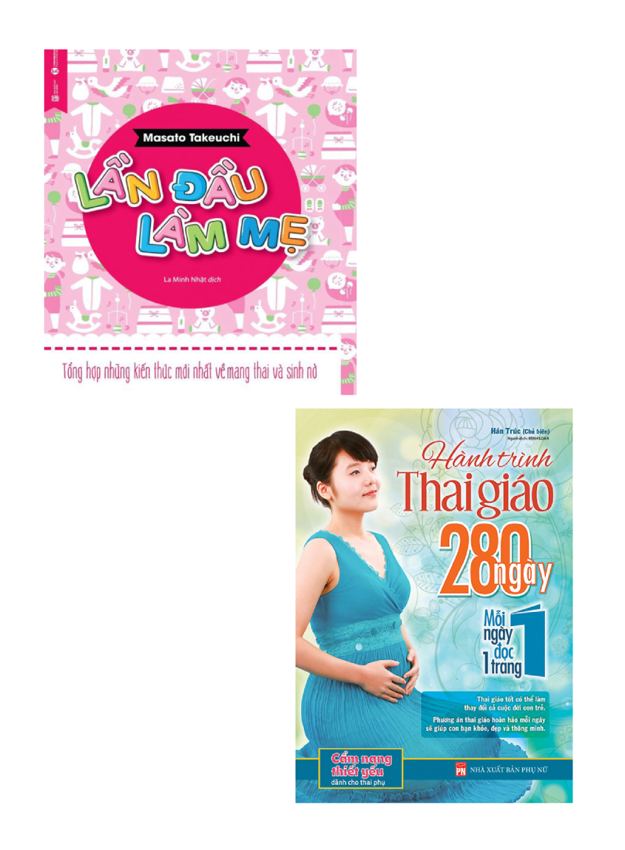 Combo Sách Hành Trình Thai Giáo 280 Ngày + Lần Đầu Làm Mẹ (Bộ 2 Cuốn)