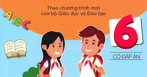 Bài Tập Thực Hành Tiếng Anh 6 - Có Đáp Án (Theo Chương Trình Mới Của Bộ Giáo Dục Và Đào Tạo)