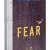 Fear - Sợ Hãi (Ấn Bản Đặc Biệt)