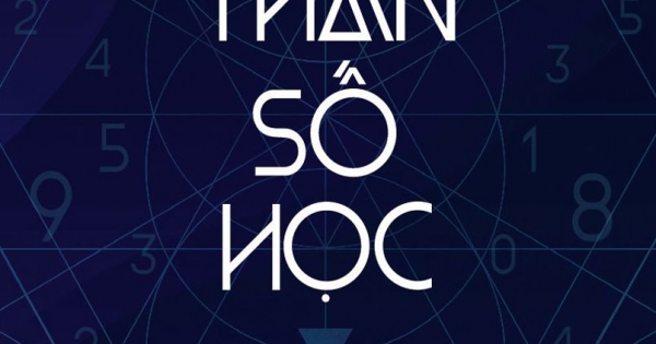 Thần Số Học - Sức Mạnh Của Những Con Số