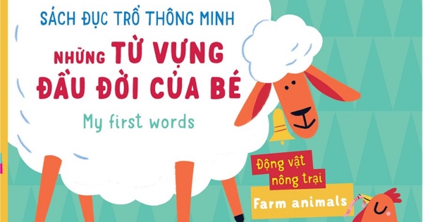 Sách Đục Trổ Thông Minh - Những Từ Vựng Đầu Đời Của Bé - Động Vật Nông Trại