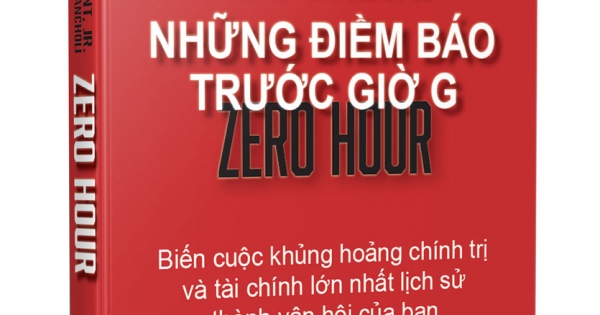 Khủng Hoảng Tài Chính - Những Điềm Báo Trước Giờ G - Zero Hour