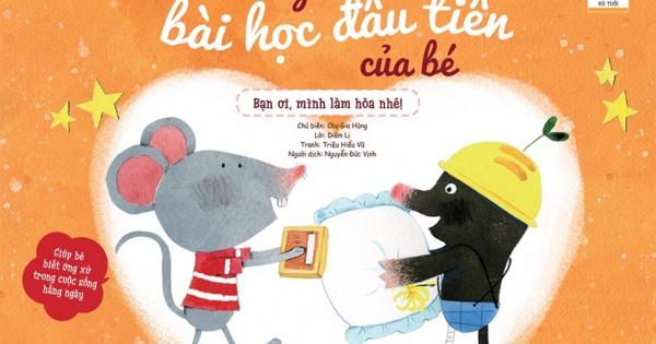 Những Bài Học Đầu Tiên Của Bé - Bạn Ơi, Mình Làm Hòa Nhé!