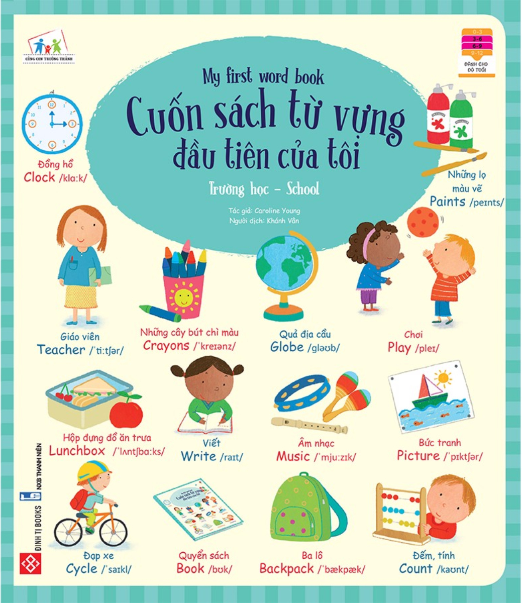 Cuốn Sách Từ Vựng Đầu Tiên Của Tôi - My First Word Book - Trường Học