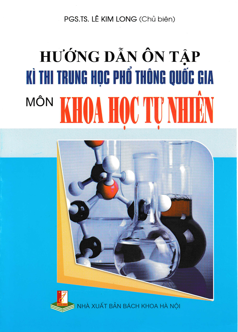 Hướng Dẫn Ôn Tập Kì Thi Trung Học Phổ Thông Quốc Gia Môn Khoa Học Tự Nhiên