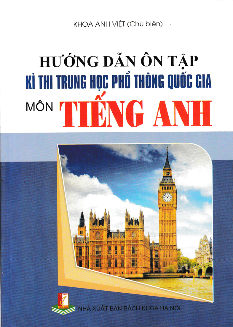 Hướng Dẫn Ôn Tập Kì Thi Trung Học Phổ Thông Quốc Gia Môn Tiếng Anh