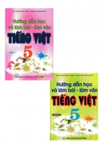 Combo Hướng Dẫn Học Và Làm Bài Làm Văn Tiếng Việt 5 Tập 1+2 (Bộ 2 Cuốn)