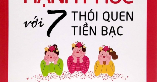 Sống Hạnh Phúc Với 7 Thói Quen Tiền Bạc - Ngừng So Bì Để Yêu Đời Hơn