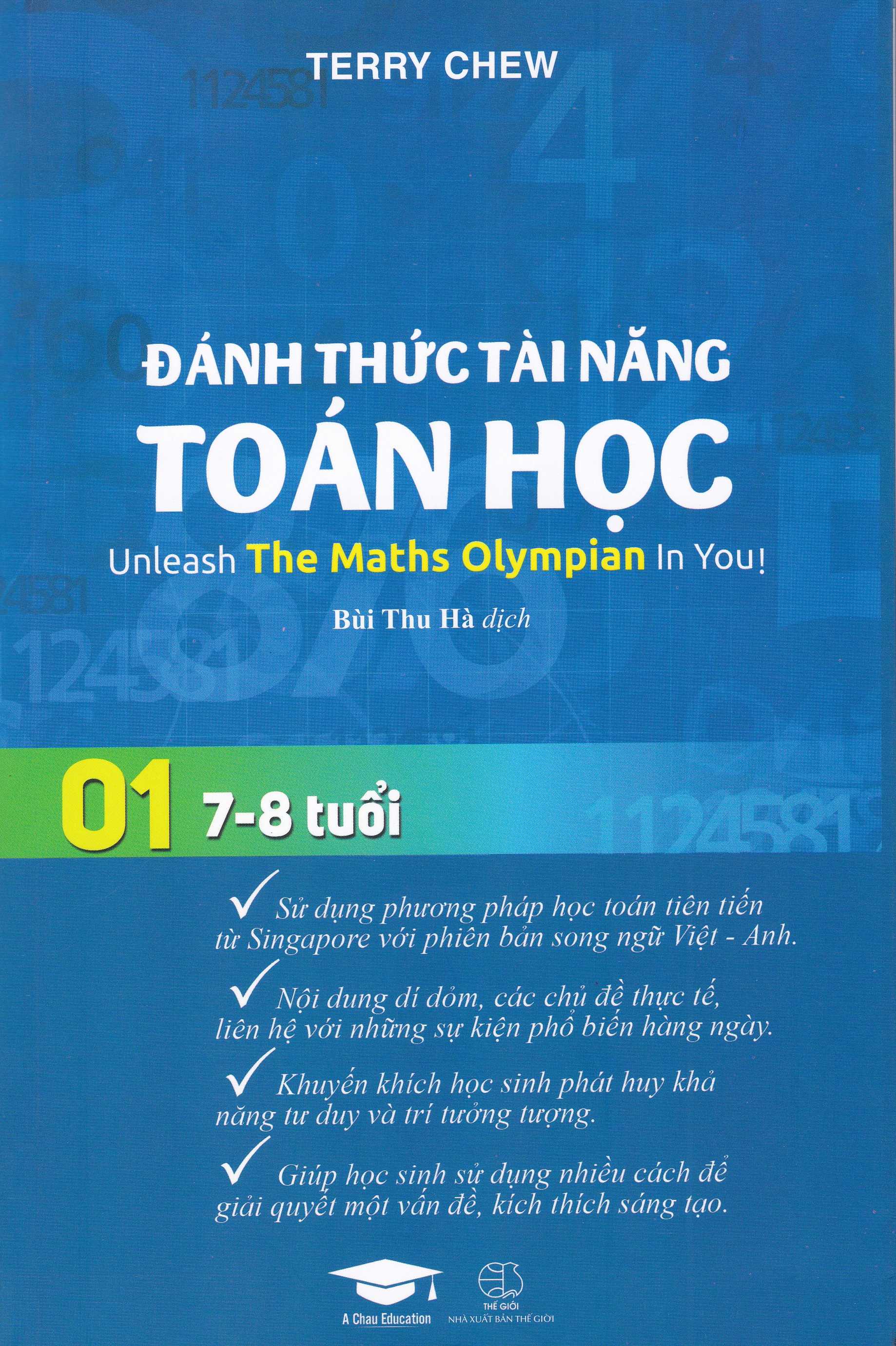 Toán Học Singapore - Đánh Thức Tài Năng Toán Học – Quyển 01 (7 - 8 Tuổi)