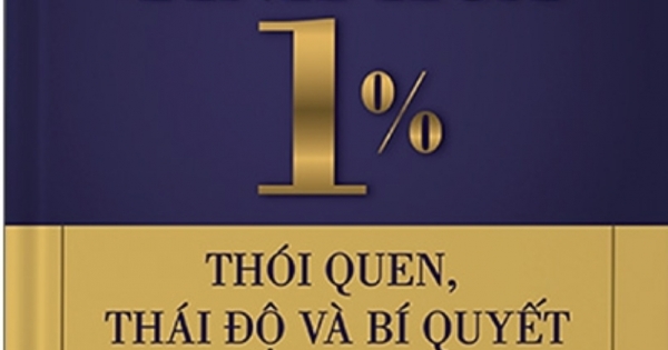 Tinh Hoa 1% - Thói Quen, Thái Độ Và Bí Quyết Để Trở Lên Giàu Có