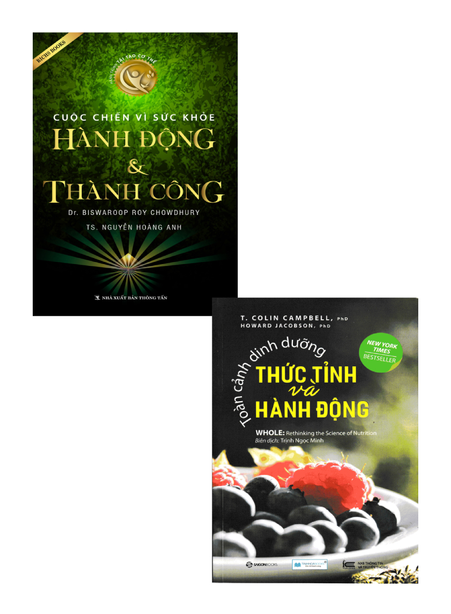 Combo Cuộc Chiến Vì Sức Khỏe - Hành Động Và Thành Công + Toàn Cảnh Dinh Dưỡng - Thức Tỉnh Và Hành Động (Bộ 2 Cuốn)